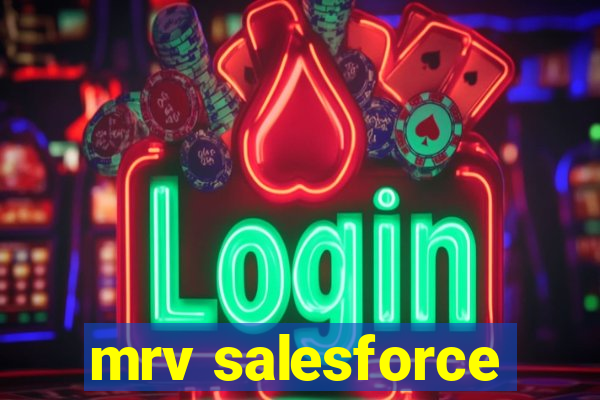 mrv salesforce